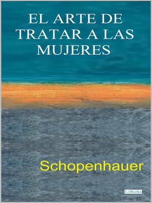 cover image of EL ARTE DE TRATAR a LAS MUJERES